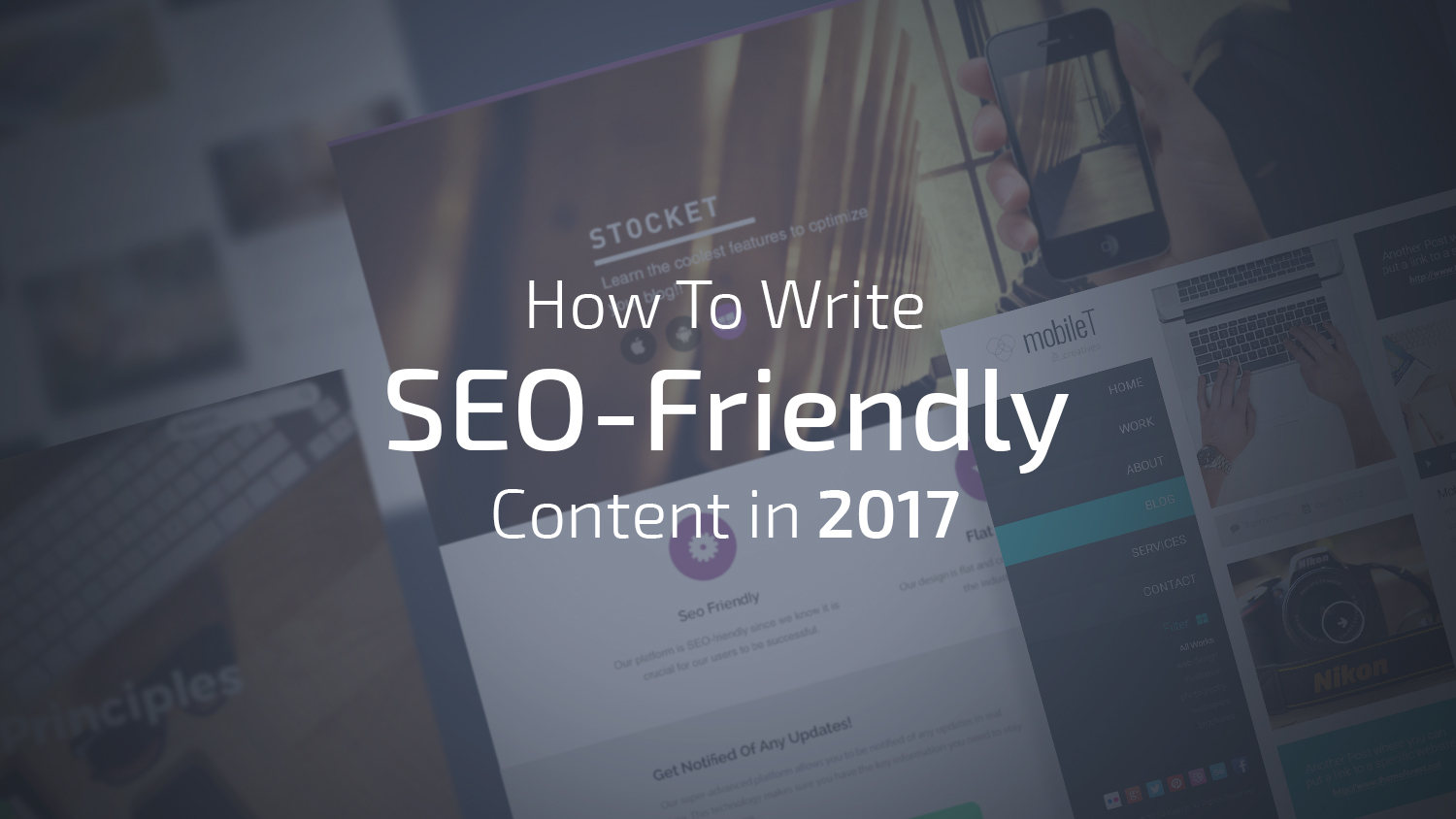 How To Write SEO-Friendly Content in 2017 (A Step by Step Guide)